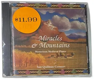 Miracles And Mountains CD San Quilmas Consort Medieval Flutes IAGO 1995