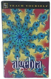 Teach Yourself Algebra P Abbott Revised Michael Wardle 1996 Paperback Study Guide