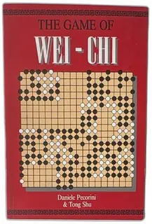 The Game Of Wei Chi Daniele Pecorini Tong Shu 1991 Graham Brash Go Strategy Book