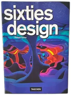 Sixties Design Book Philippe Garner Taschen 1996 Pop Art Psychedelic Hardcover