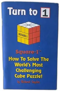 Turn To 1 Square-1 Cube Puzzle Solution Guide Book Richard Snyder 1993 Blue Cover